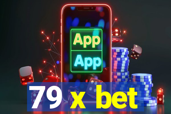 79 x bet